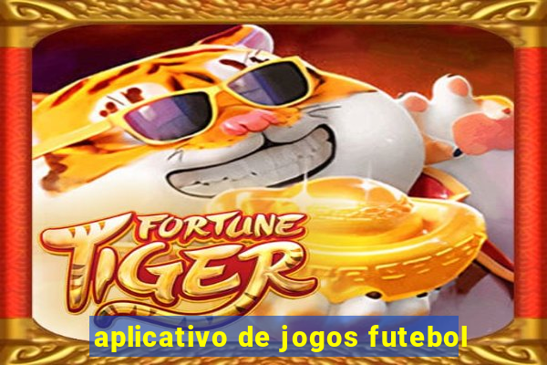 aplicativo de jogos futebol